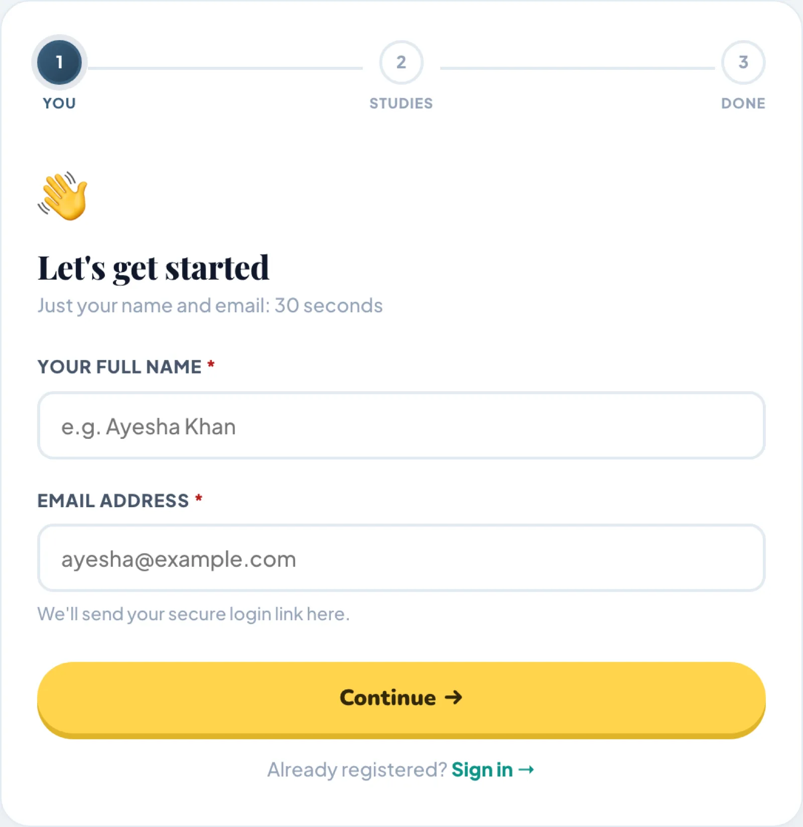 The first screen of the sign-up form, asking for a name, email and password.