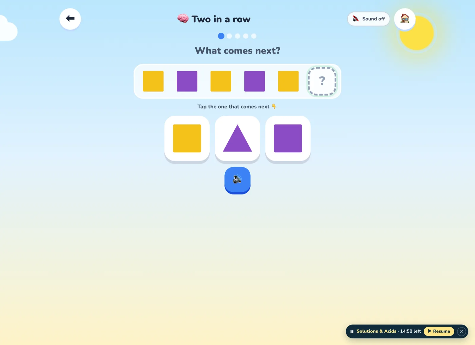 A repeating pattern dealt out one tile at a time, with the child choosing what comes next.
